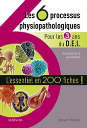 Les 6 processus physiopathologiques - Pour les 3 ans du D.E.I