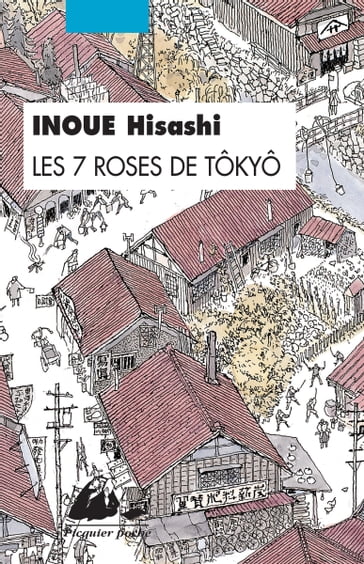 Les 7 Roses de Tôkyô - Hisashi Inoue