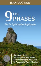 Les 9 Phases de la Spiritualité Appliquée