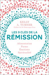 Les 9 clés de la rémission