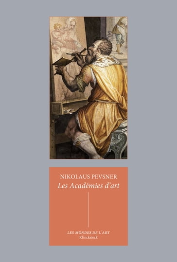 Les Académies d'art - Nikolaus Pevsner - Pinelli Antonio