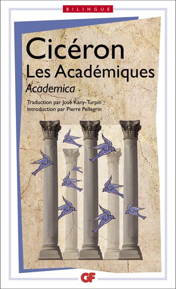 Les Académiques / Academica - édition bilingue - Ciceron - José Kany-Turpin - Pierre Pellegrin