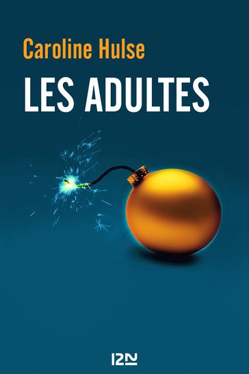 Les Adultes - Caroline Hulse