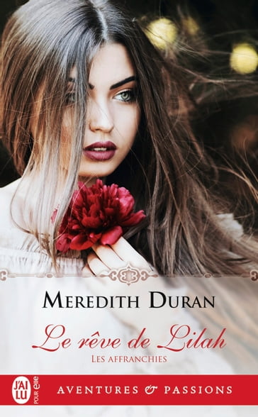 Les Affranchies (Tome 3) - Le rêve de Lilah - Meredith Duran