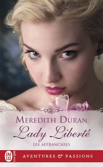 Les Affranchies (Tome 4) - Lady Liberté - Meredith Duran