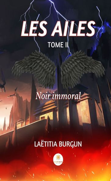 Les Ailes - Tome 2 - Laetitia Burgun