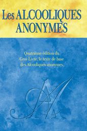 Les Alcooliques anonymes, Quatrième édition