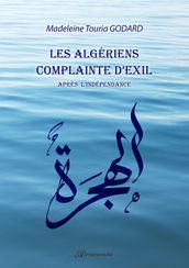 Les Algériens, complainte d exil (Après l Indépendance)