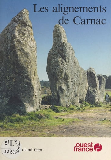 Les Alignements de Carnac - Pierre-Roland Giot