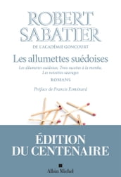 Les Allumettes suédoise, Trois sucettes à la menthe, Les Noisettes sauvages