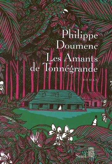 Les Amants de Tonnégrande - Philippe Doumenc