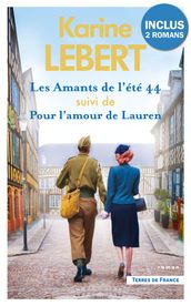 Les Amants de l été 44 suivi de Pour l amour de Lauren