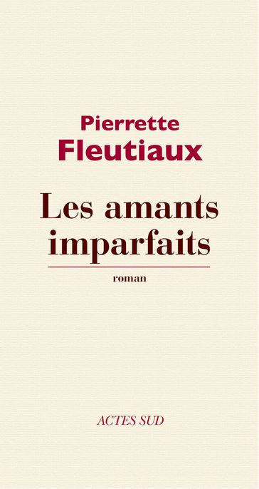 Les Amants imparfaits - Pierrette Fleutiaux