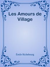 Les Amours de Village