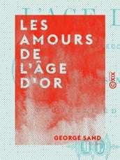 Les Amours de l âge d or - Évenor et Leucippe