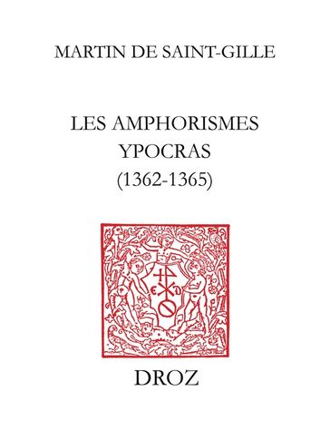 Les Amphorismes Ypocras (1362-1365) - Martin de Saint-Gille