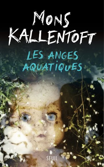Les Anges aquatiques - Mons Kallentoft