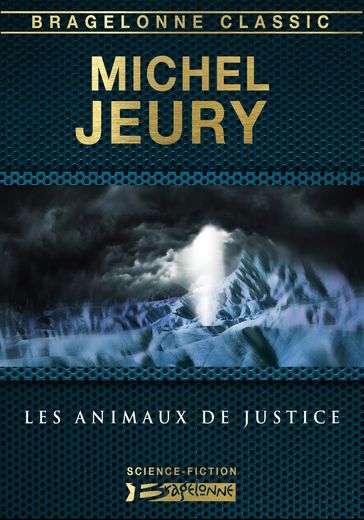Les Animaux de justice - Michel JEURY