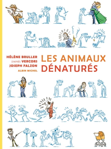 Les Animaux dénaturés - Vercors - Joseph Falzon - Hélène Bruller