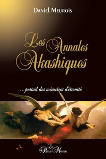 Les Annales Akashiques... - Daniel Meurois