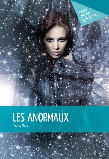 Les Anormaux - Audrey Murad