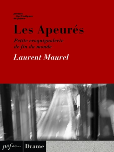 Les Apeurés - Maurel Laurent
