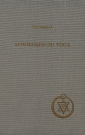 Les Aphorismes du Yoga