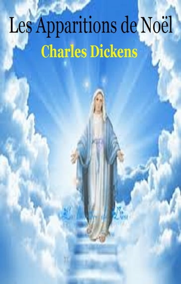Les Apparitions de Noël - Charles Dickens