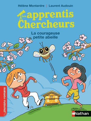 Les Apprentis chercheurs : La courageuse petite abeille - Hélène Montardre