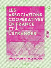 Les Associations coopératives en France et à l étranger