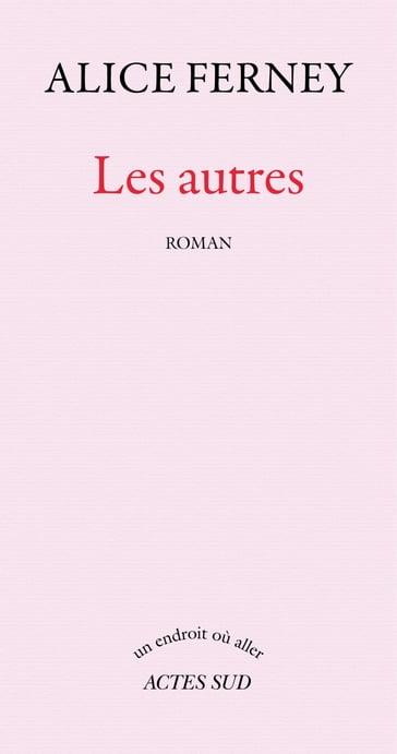 Les Autres - Alice Ferney