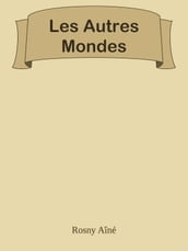 Les Autres Mondes