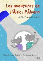 Les Aventures De L Álex I L Álvaro