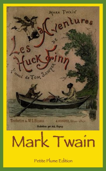 Les Aventures de Huck Finn illustré - Twain Mark - William-L. Hugues