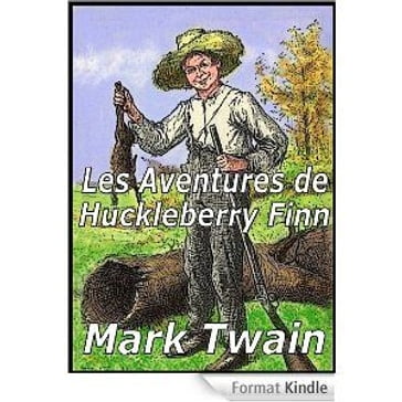 Les Aventures de Huck Finn - Twain Mark