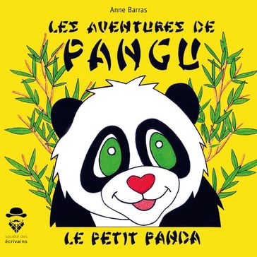 Les Aventures de Pangu le petit panda - Anne Barras