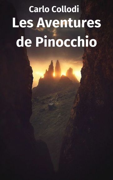 Les Aventures de Pinocchio - Carlo Collodi