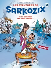 Les Aventures de Sarkozix T02