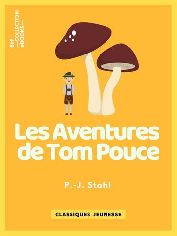 Les Aventures de Tom Pouce - P.-J. Stahl - Bertall