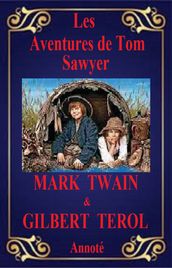 Les Aventures de Tom Sawyer Annoté