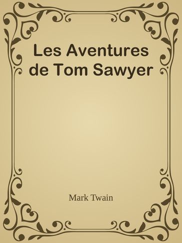 Les Aventures de Tom Sawyer - Twain Mark