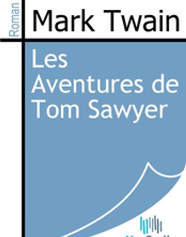 Les Aventures de Tom Sawyer - Twain Mark