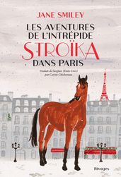 Les Aventures de l intrépide Stroïka dans Paris