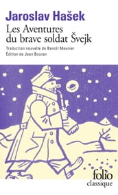 Les Aventures du brave soldat Svejk (Livre 1) - À l arrière