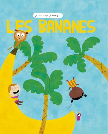 Les Bananes - Anne-Claire Lévêque - Nicolas Gouny