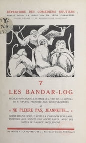 Les Bandar-Log, récitation chorale d après le 