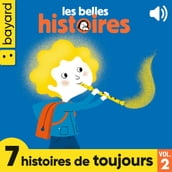 Les Belles Histoires - 7 histoires de toujours, Vol. 2