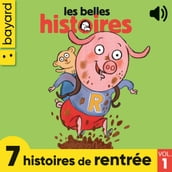 Les Belles Histoires - 7 histoires de rentrée, Vol. 1