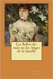 Les-Belles-de-nuit ou Les Anges de la famille