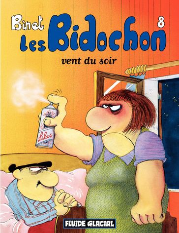 Les Bidochon (Tome 8) - Vent du soir - Christian Binet